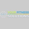 Your Fitness Solutions